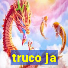 truco ja